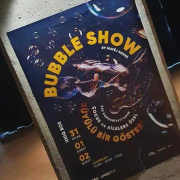 Bublinová show v Istanbulu Plakát na bubbleshow v Istanbulu